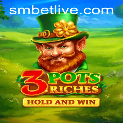 Unveiling the Exciting World of 3potsRiches with smbet